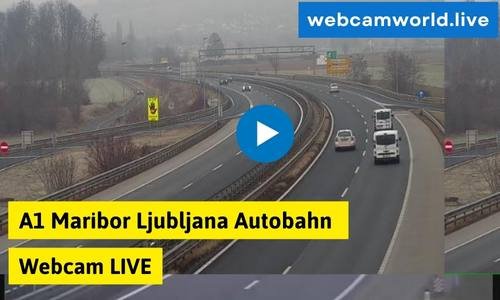 A1 Maribor Ljubljana Autobahn Webcam Live