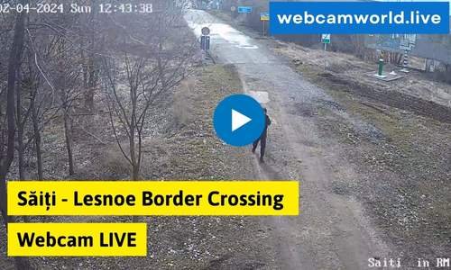 Săiți – Lesnoe Border Crossing Webcam Live