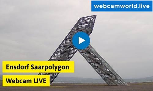 Ensdorf Saarpolygon Webcam Aktuell Live