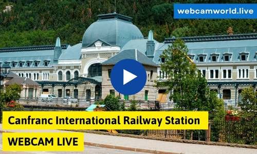 Canfranc International Railway Station Webcam Live